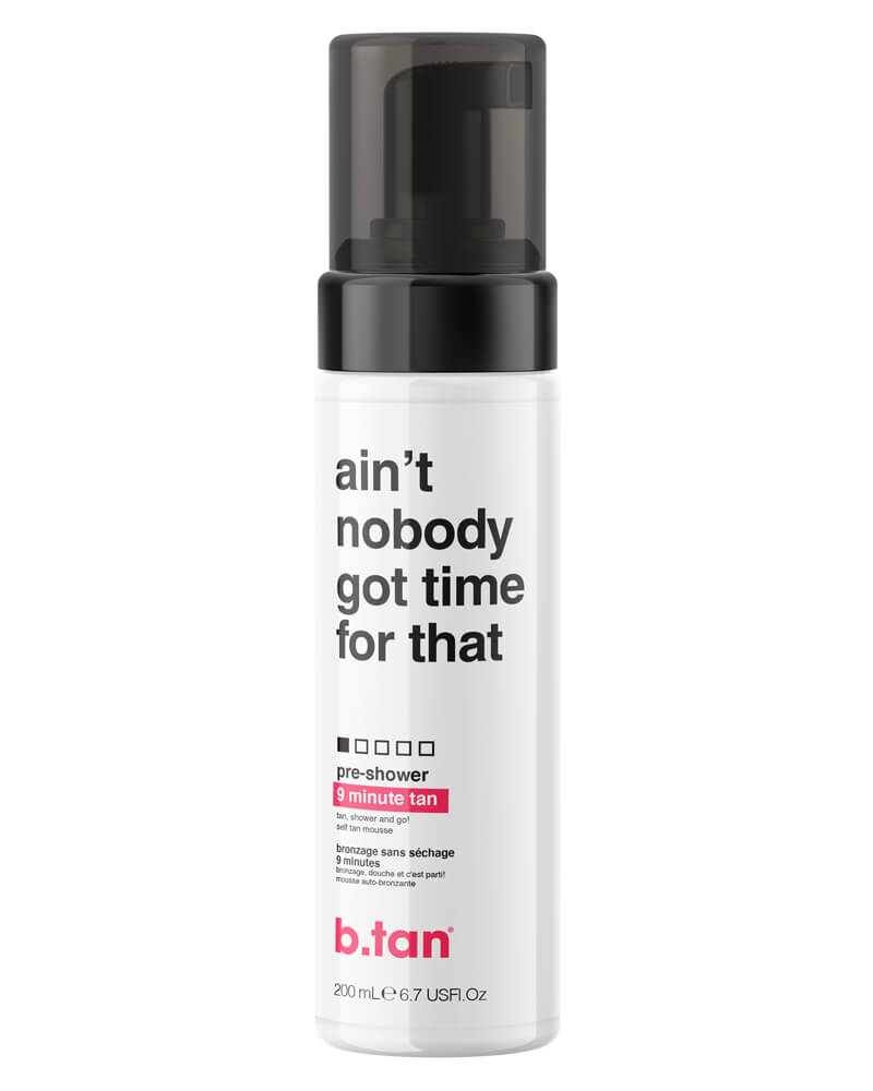 b.tan Ain't Nobody Got Time For That Pre-Shower Self Tan Mousse (U) 200 ml