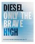 Diesel Only The Brave High EDT 75 ml